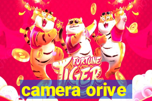 camera orive